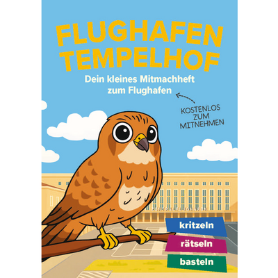 Ein Mitmachheft zum Flughafen Tempelhof