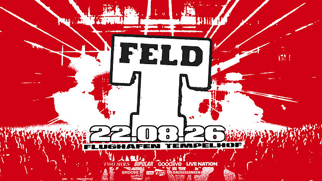 Eine Grafik im Retro-Stil mit einem großen, weißen 'T' und dem Wort 'FELD' darüber. Der Hintergrund ist rot mit strahlenartigen Linien. Unten steht '22.8.26''